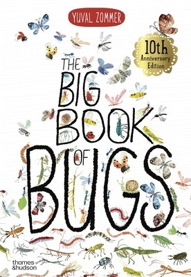 The Big Book of Bugs: 10th Anniversary Edition by Zommer, Yuval