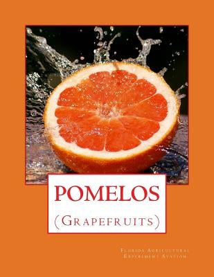 Pomelos: (Grapefruits) by Chambers, Roger