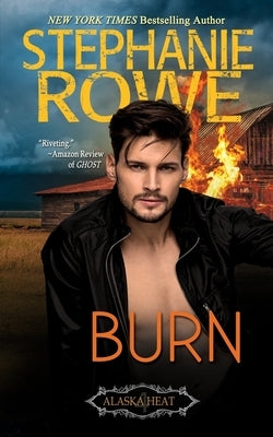 Burn by Rowe, Stephanie