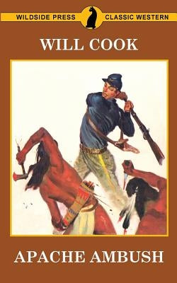 Apache Ambush by Cook, Will