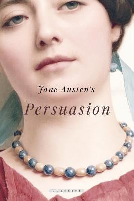 Persuasion by Austen, Jane