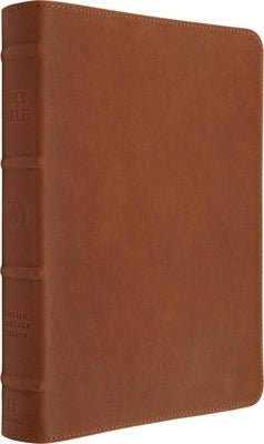 ESV Heirloom Bible, Gratia: Large Print Thinline Reference Edition (Cowhide, British Tan) by Esv Bibles