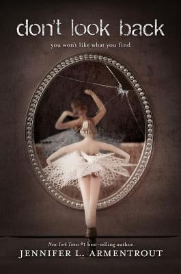 Don't Look Back by Armentrout, Jennifer L.