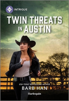 Twin Threats in Austin by Han, Barb