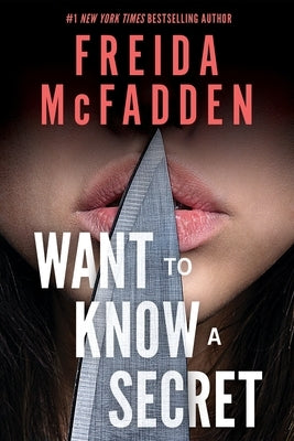 Want to Know a Secret by McFadden, Freida