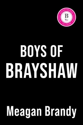 Boys of Brayshaw (Deluxe Edition) by Brandy, Meagan