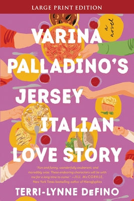 Varina Palladino's Jersey Italian Love Story by Defino, Terri-Lynne