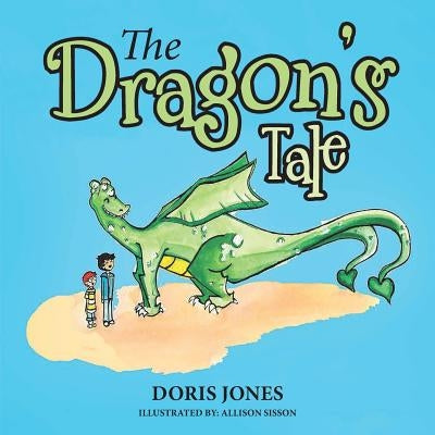 The Dragon's Tale by Jones, Doris