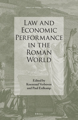 Law and Economic Performance in the Roman World by Verboven, Koenraad