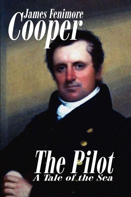 The Pilot by Cooper, James Fenimore