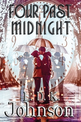Four Past Midnight by Johnson, L. D. K.