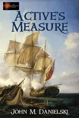 Active's Measure by Danielski, John M.