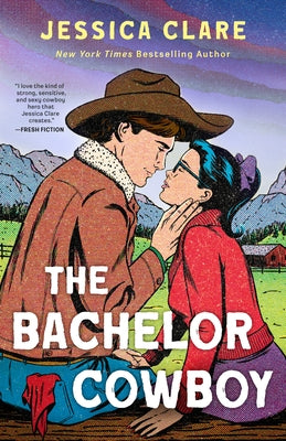 The Bachelor Cowboy by Clare, Jessica