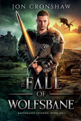 The Fall of Wolfsbane by Cronshaw, Jon