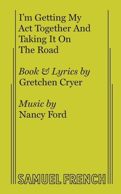 I'm Getting My ACT Together and Taking It on the Road by Cryer, Gretchen