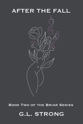 After the Fall: Book Two of the Briar Series by Strong, G. L.