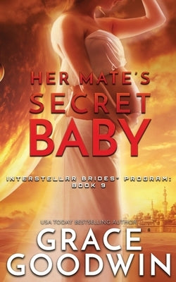 Her Mate's Secret Baby by Goodwin, Grace