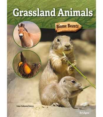 Grassland Animals by Cocca, Lisa Colozza