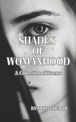 Shades of Womanhood: A Collection of Poems by S, Roy