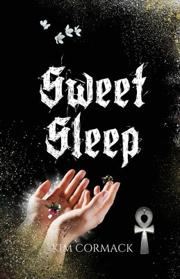 Sweet Sleep by Cormack, Kim