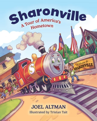 Sharonville: A Tour of America's Hometown by Altman, Joel