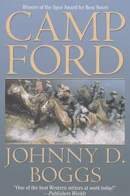 Camp Ford by Boggs, Johnny D.