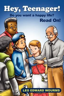 Hey, Teenager! by Wourms, Leo Edward