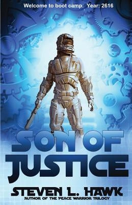 Son of Justice by Hawk, Steven L.