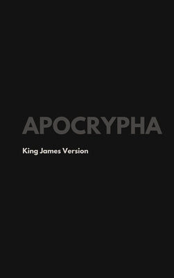 Apocrypha, King James Version by James, King