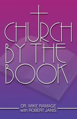 Church by the Book by Ramage, Mike