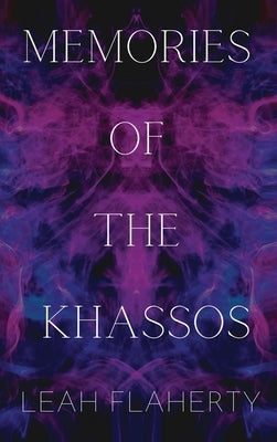 Memories of the Khassos by Flaherty, Leah