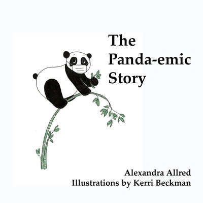 The Panda-emic Story by Beckman, Kerri
