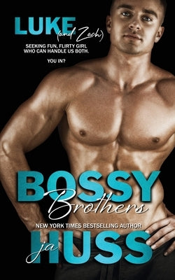 Bossy Brothers Luke by Huss, Ja