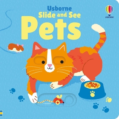 Slide and See Pets by Watt, Fiona