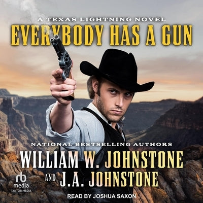 Everybody Has a Gun by Johnstone, William W.