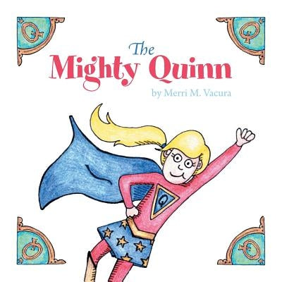 The Mighty Quinn by M, Merri