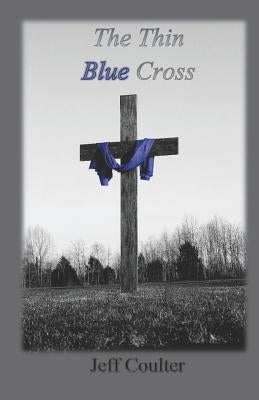 The Thin Blue Cross by Coulter, Suzanne