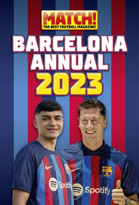 The Match! Barcelona Annual 2023 by Magazine