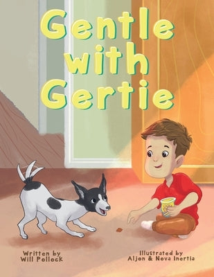 Gentle with Gertie by Pollock, Will