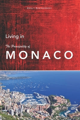Living in Monaco by Szemerszky, Zsolt