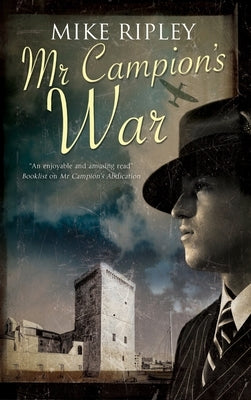 MR Campion's War by Ripley, Mike