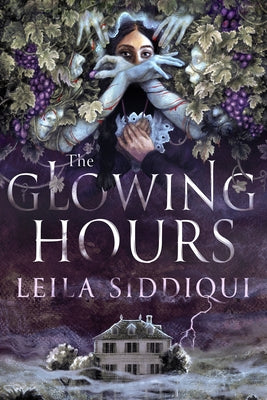 The Glowing Hours by Siddiqui, Leila