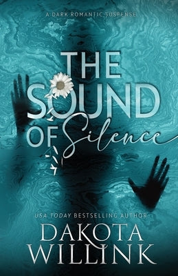 The Sound of Silence by Willink, Dakota