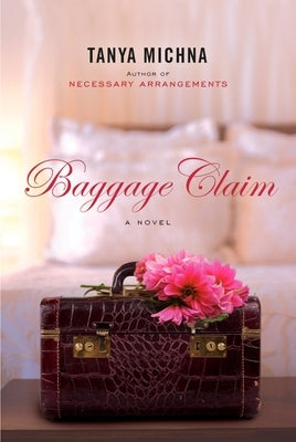 Baggage Claim by Michna, Tanya