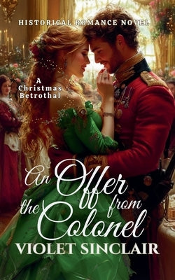 An Offer From the Colonel by Sinclair, Violet