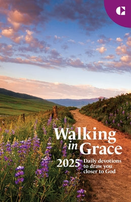 Walking in Grace 2025 Regular Print: Daily Devotions to Draw You Closer to God by Guideposts