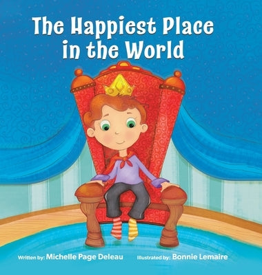 The Happiest Place in the World by Deleau, Michelle Page