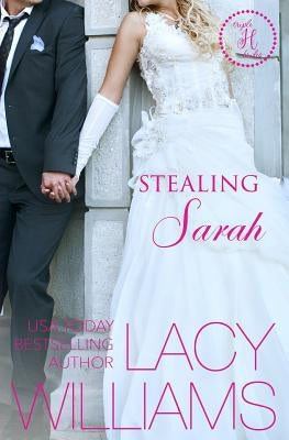 Stealing Sarah: a Cowboy Fairytales spin-off by Williams, Lacy