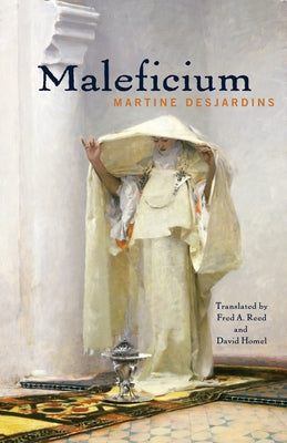 Maleficium by Desjardins, Martine