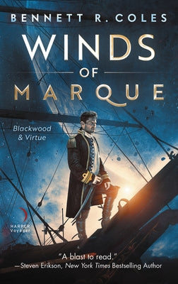 Winds of Marque: Blackwood & Virtue by Coles, Bennett R.